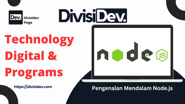 Pengenalan Mendalam Node.js: Mengubah Dunia Pemrograman